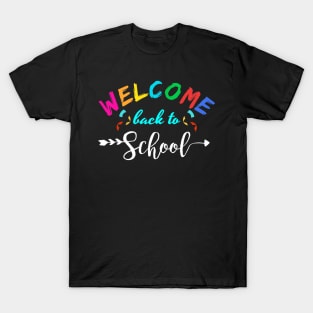 Welcome Back To School Funny Teacher Love T-Shirt